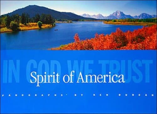 Book cover for Spirit of America: In God We Trust by Ken Duncan