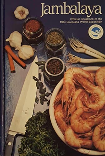 Book cover for Jambalaya: The Official Cookbook of the 1984 Louisiana World Exposition by Junior League of New Orleans