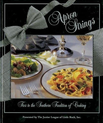 Book cover for Apron Strings: Ties to the Southern Tradition of Cooking by Junior League of Little Rock, AR