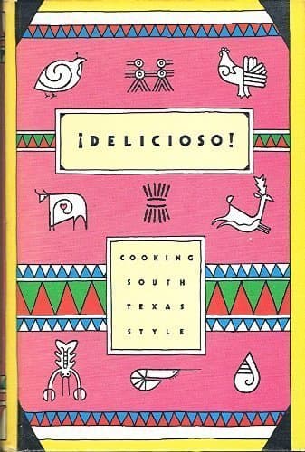 Book cover for Delicioso!: Cooking South Texas style by Junior League of Corpus Christi
