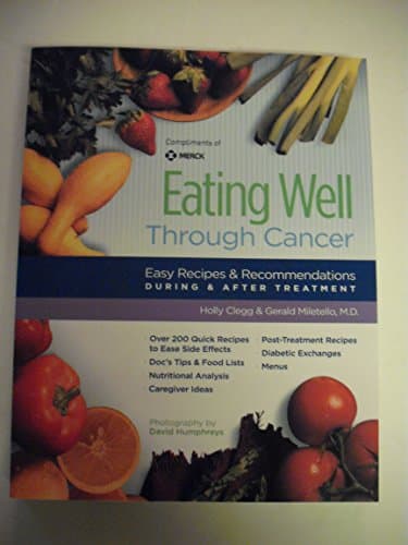 Book cover for Eating Well Through Cancer: Easy Recipes & Recommendations During & After Treatment by Holly Clegg