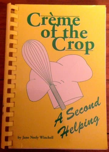 Book cover for Creme of The Crop; A Second Helping by Winchell Jane Neely