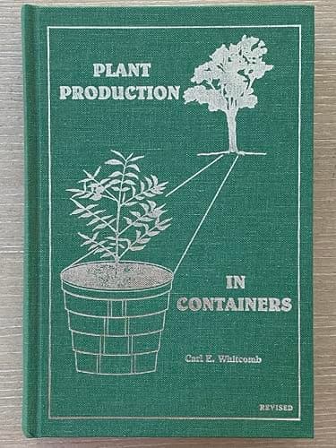 Book cover for Plant Production in Containers by Carl E. Whitcomb