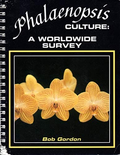 Book cover for Phalaenopsis Culture: A Worldwide Survey of Growers by Gordon, Bob