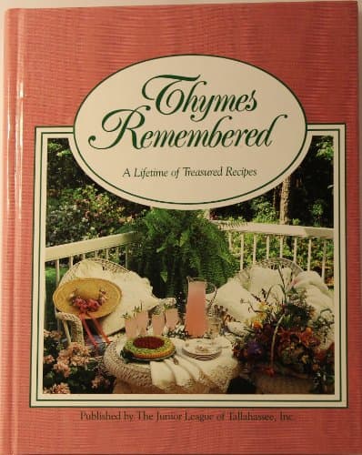Thymes Remembered: A Lifetime of Treasured Recipes