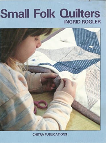 Book cover for Small Folk Quilters by Rogler, Ingrid