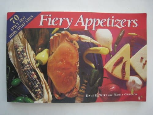 Book cover for Fiery Appetizers: Seventy Spicy Hot Hors D'Oeuvres by Dewitt, Dave