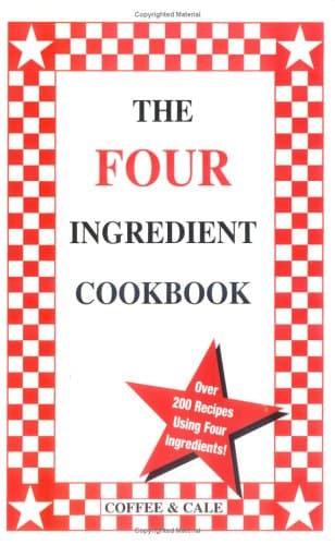 Book cover for The Four Ingredient Cookbook by Coffee, Linda