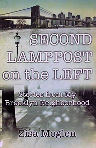 Book cover for Second Lamppost on the Left: Stories From My Brooklyn Neighborhood by Moglen, Zisa