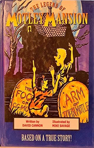 Book cover for The Legend of Motley Mansion by Cannon, David L.