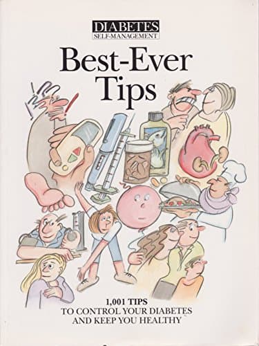 Book cover for Diabetes Self-Management Best-Ever Tips: 1,001 Tips to Control Your Diabetes and Keep You Healthy by Hazlett, James