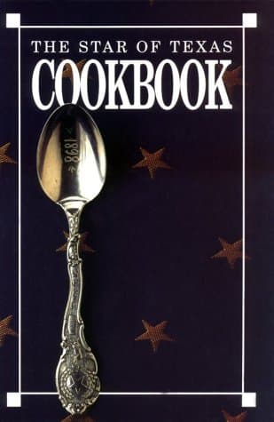 Book cover for The Star of Texas Cookbook by Junior League of Houston Inc.