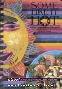 Book cover for Some Like It Hot: The Climate, Culture and Cuisine of South Texas/Cookbook by Junior League of McAllen