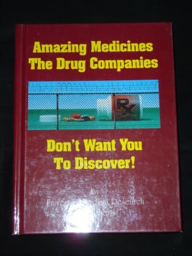 Book cover for Amazing Medicines: The Drug Companies Don't Want You to Discover! by Revel, Chase