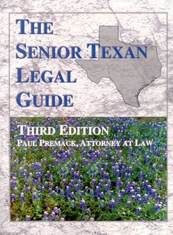 Book cover for The Senior Texan Legal Guide, 3rd Edition by Premack, Paul