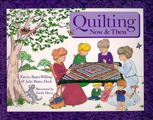 Book cover for Quilting Now & Then by Julie B. Dock