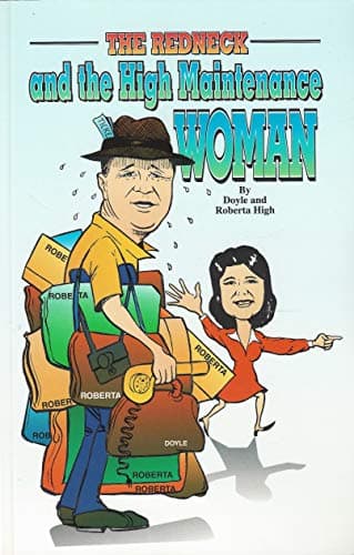 Book cover for The Redneck and The High Maintenance Woman by High, Doyle E.