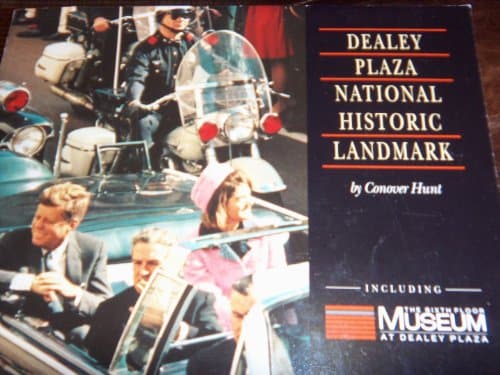 Book cover for Visitor's Guide to Dealey Plaza National Historic Landmark Including the Sixth Floor Museum by Hunt, Conover
