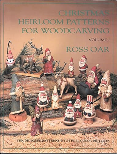 Book cover for Christmas Heirloom Patterns for Woodcarving by Ross Oar