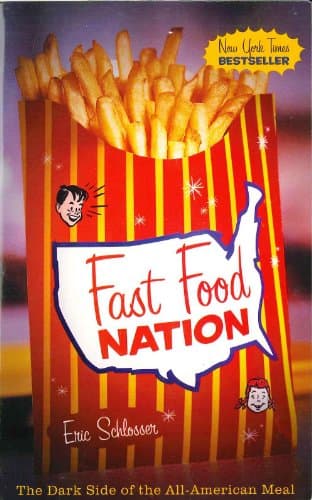 Book cover for Fast Food Nation: The Dark Side of the All-American Meal by Eric Schlosser