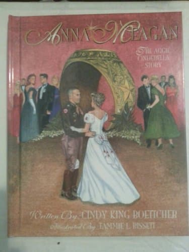 Book cover for Anna Meagan: The Aggie Cinderella Story by Boettcher, Cindy K.