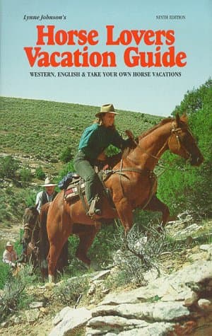 Book cover for Horse Lovers Vacation Guide by Lynne D. Johnson