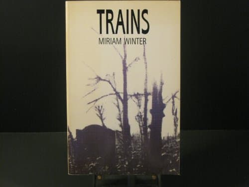 Book cover for Trains: A Memoir of a Hidden Childhood During and After World War 2 by Miriam Winter