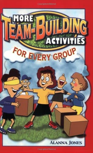 Book cover for More Team-Building Activities for Every Group by Jones, Alanna