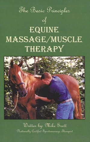 Book cover for Basic Principles of Equine Massage-Muscle Therapy by Scott, Mike