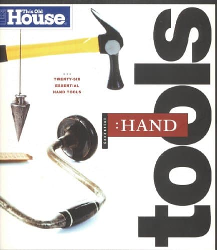 Book cover for Essential Hand Tools: 26 Tools to Renovate and Repair Your Home by Abram, Norm