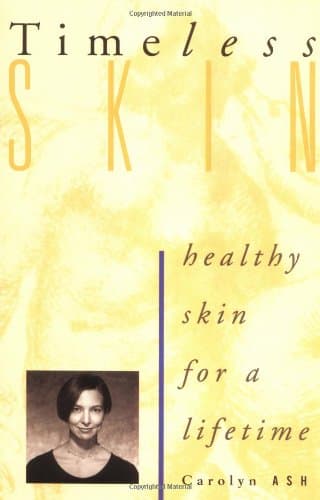 Book cover for Timeless Skin: Healthy Skin for a Lifetime by Ash, Carolyn
