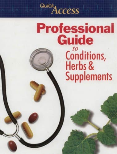 Book cover for Quick Access: Professional Guide to Conditions, Herbs & Supplements by Quick Access