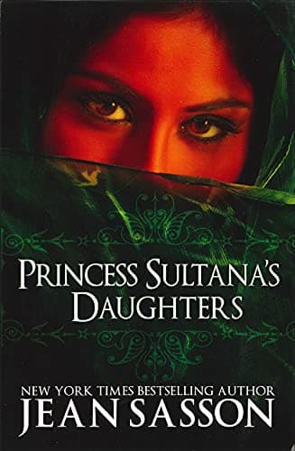 Book cover for Princess Sultana's Daughters by Sasson, Jean