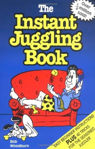 Book cover for The Instant Juggling Book: With New and Improved Juggling Cubes by Woodburn, Bob