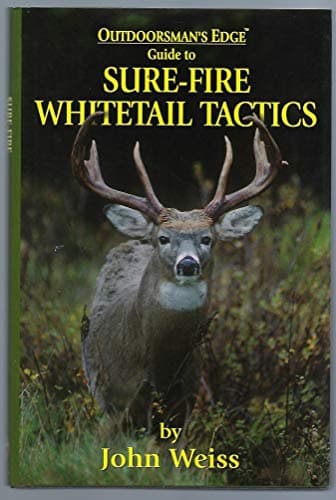 Book cover for Sure-Fire Whitetail Tactics by Weiss, John