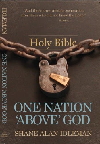 Book cover for One Nation 'Above' God by Shane A. Idleman