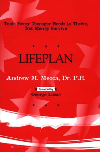 Book cover for Lifeplan: Tools Every Teenager Needs to Thrive, Not Merely Survive by Andrew M. Mecca