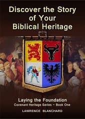 Book cover for Discover the Story of Your Biblical Heritage: Laying the Foundation by Lawrence Blanchard