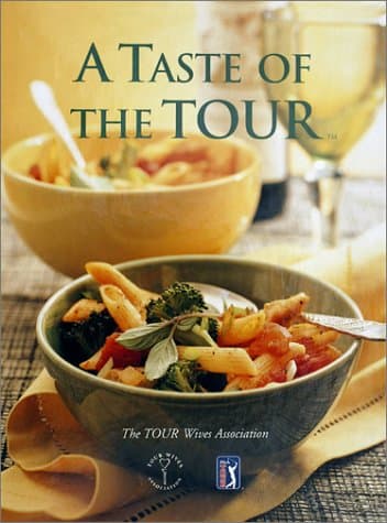 Book cover for Taste of the TOUR by TOUR Wives Association Inc.