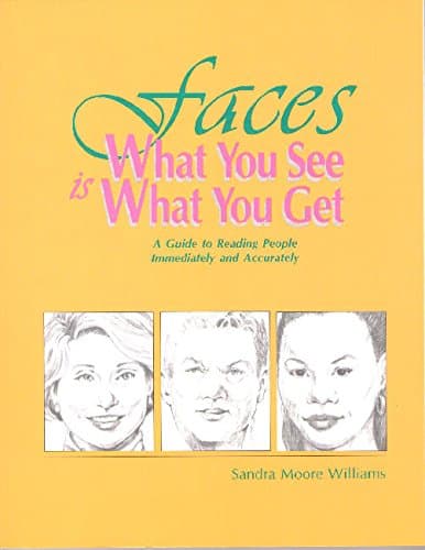 Book cover for Faces: What You See Is What You Get by Sandra Moore Williams