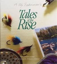 Book cover for A Fly Fisherman's Tales of the Rise by Foreward William Brauner