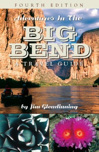 Book cover for Adventures in the Big Bend by Jim Glendinning