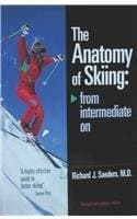Book cover for The Anatomy of Skiing: From Intermediate on by Sanders, Richard J.