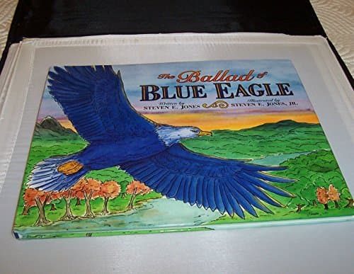 Book cover for The Ballad of Blue Eagle by Steven E. Jones