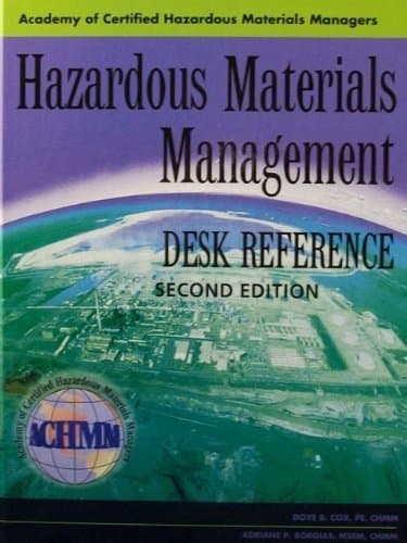 Hazardous Materials Management Desk Reference (2nd)