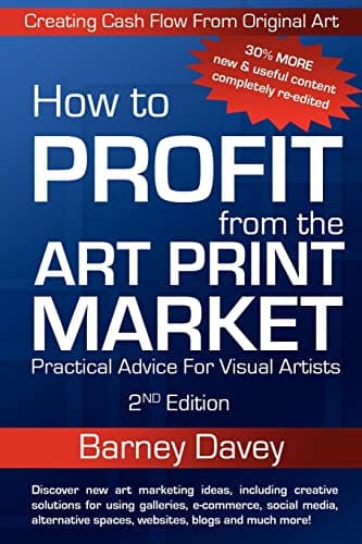 Book cover for How to Profit From the Art Print Market : Practical Advice for Visual Artists by Barney Davey