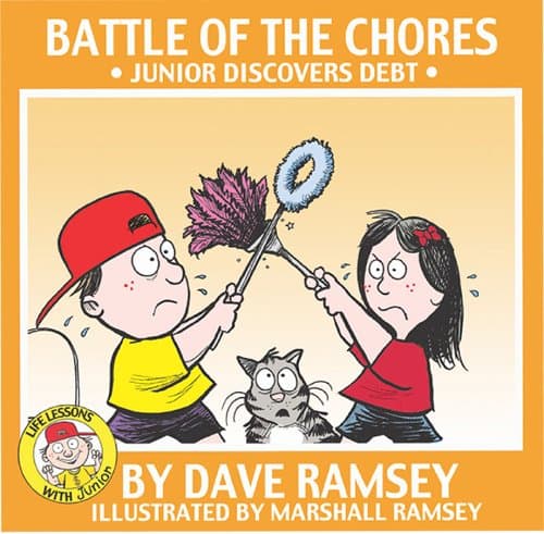 Book cover for Battle of the Chores: Junior Discovers Debt (Life Lessons with Junior) by Dave Ramsey