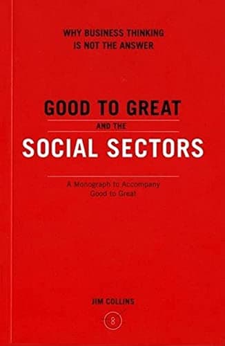 Book cover for Good to Great and the Social Sectors: A Monograph to Accompany Good to Great by Collins, Jim