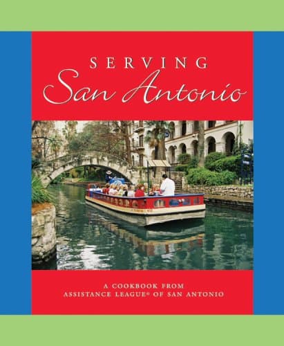 Book cover for Serving San Antonio by Assistance League?? of San Antonio