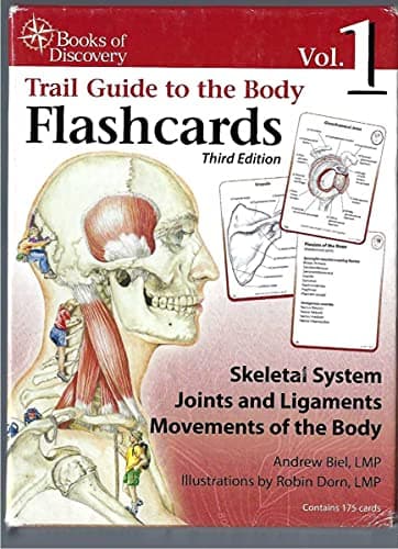 Trail Guide to the Body Flashcards Volume 1: Skeletal System, Joints and Ligaments, Movements of the Body